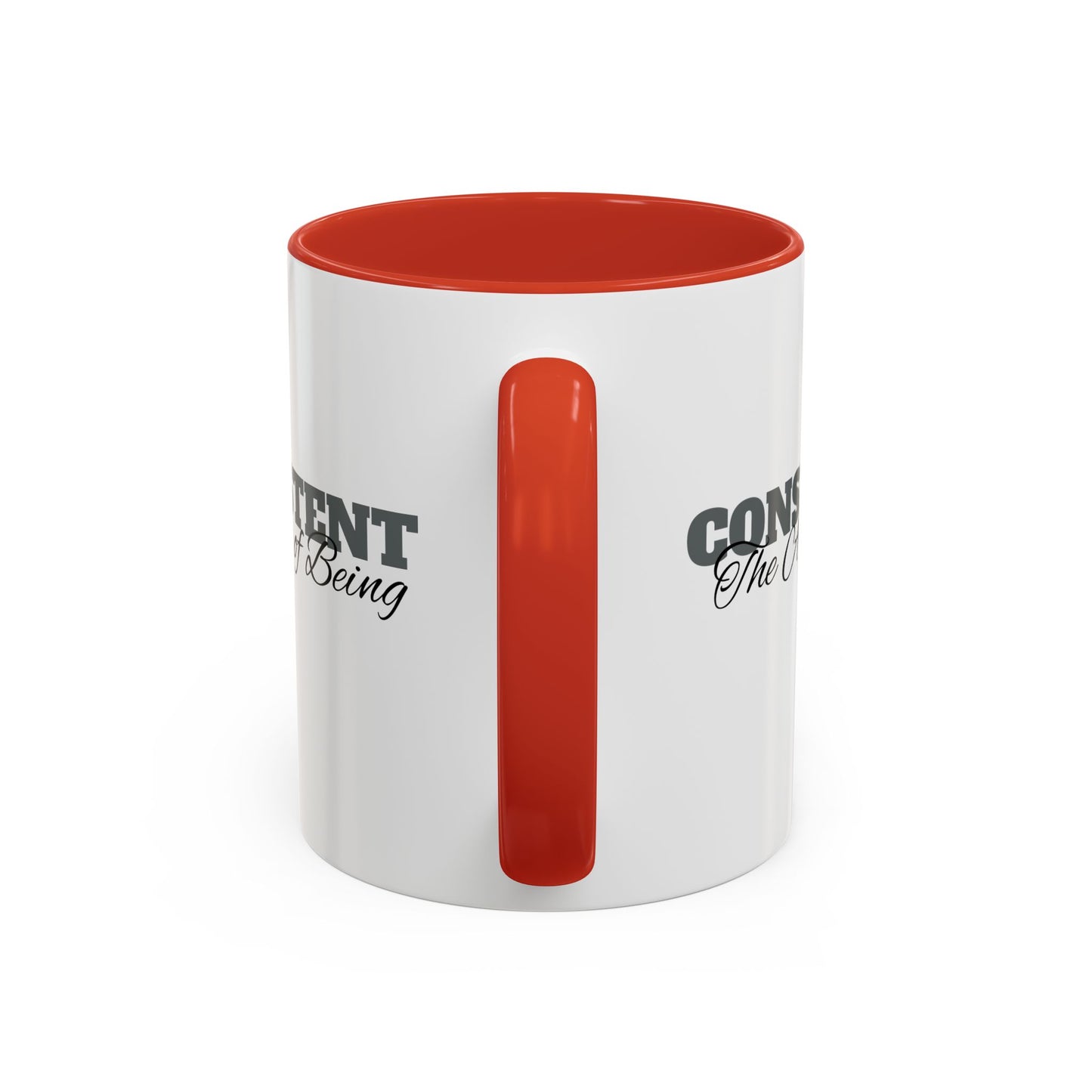 The Art of Being Consistent Accent Coffee Mug (11, 15oz)