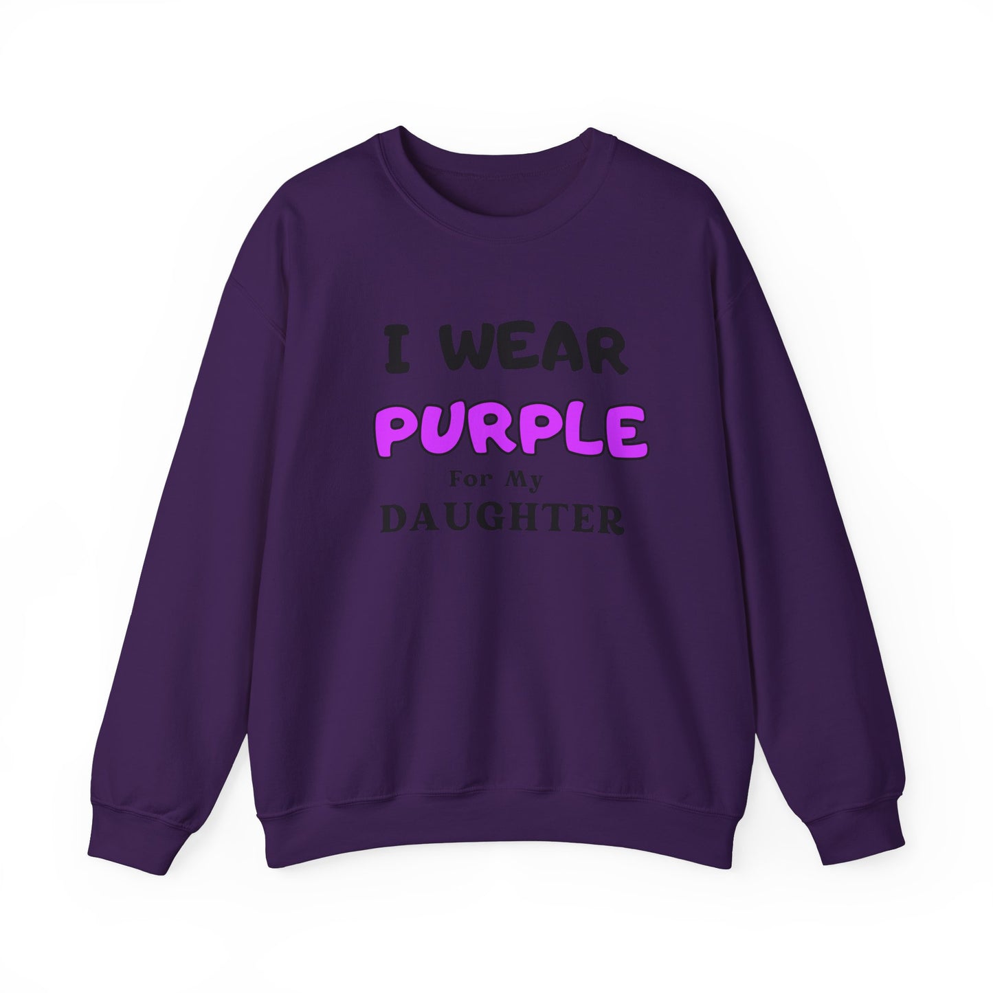 I Wear Purple for My Daughter Sweatshirt - Unisex Heavy Blend™ Crewneck