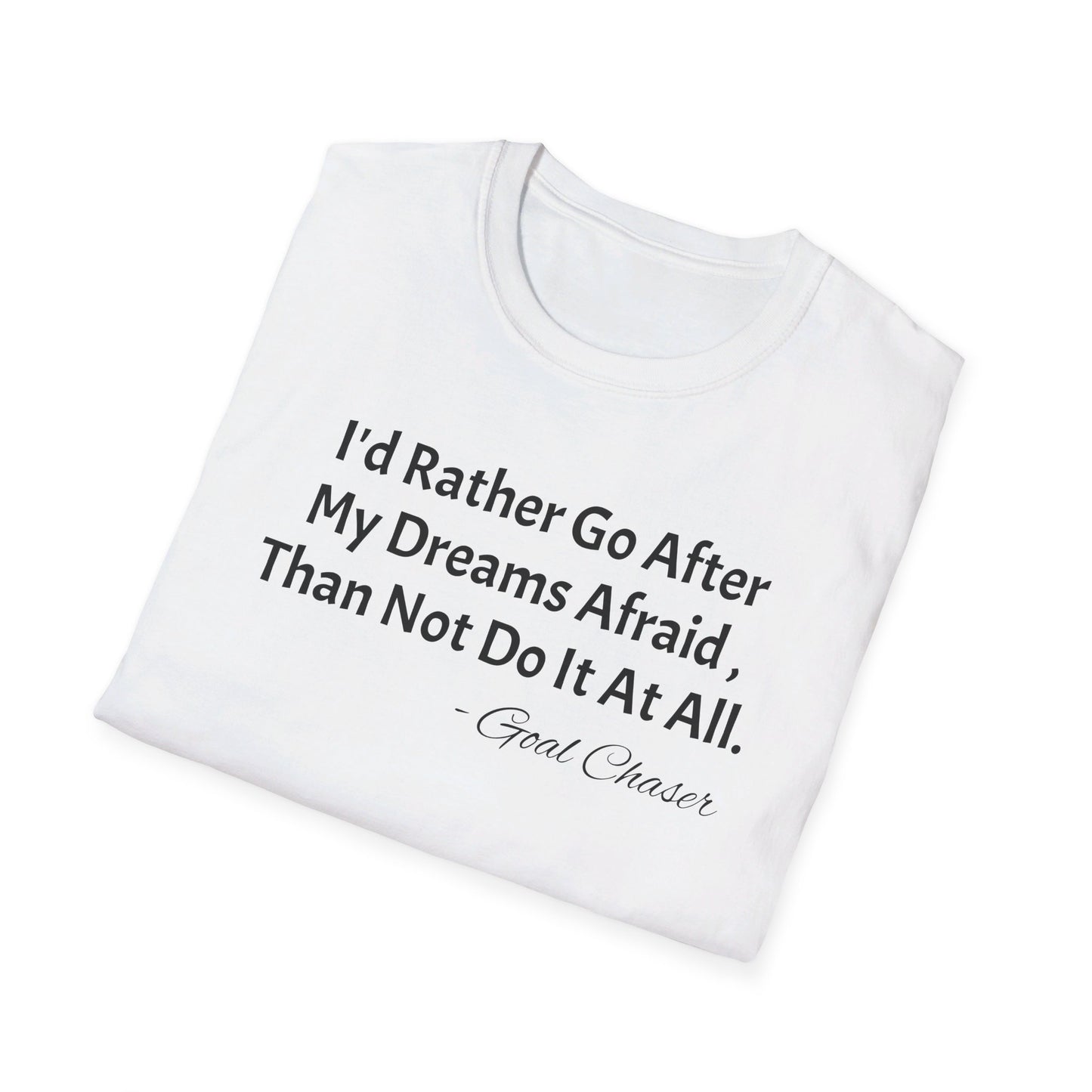 Goal Chaser Unisex Softstyle T-Shirt