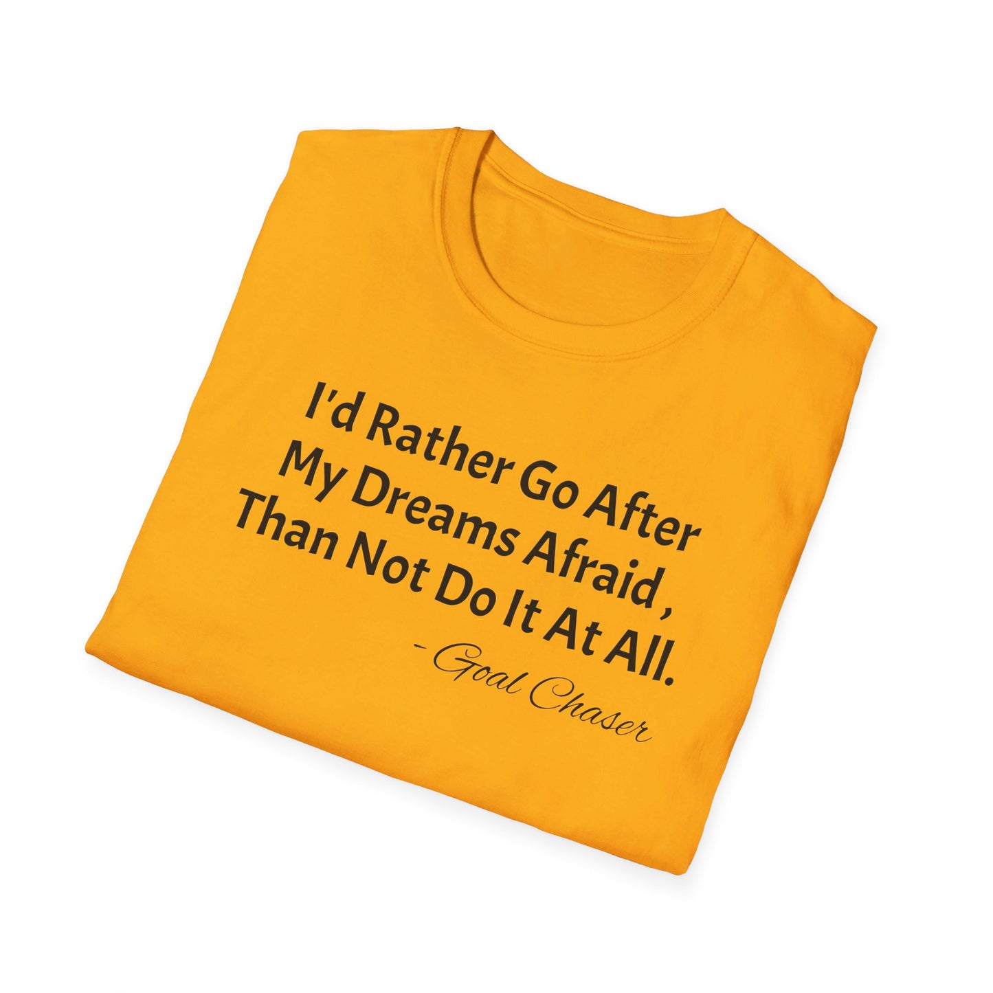 Goal Chaser Unisex Softstyle T-Shirt
