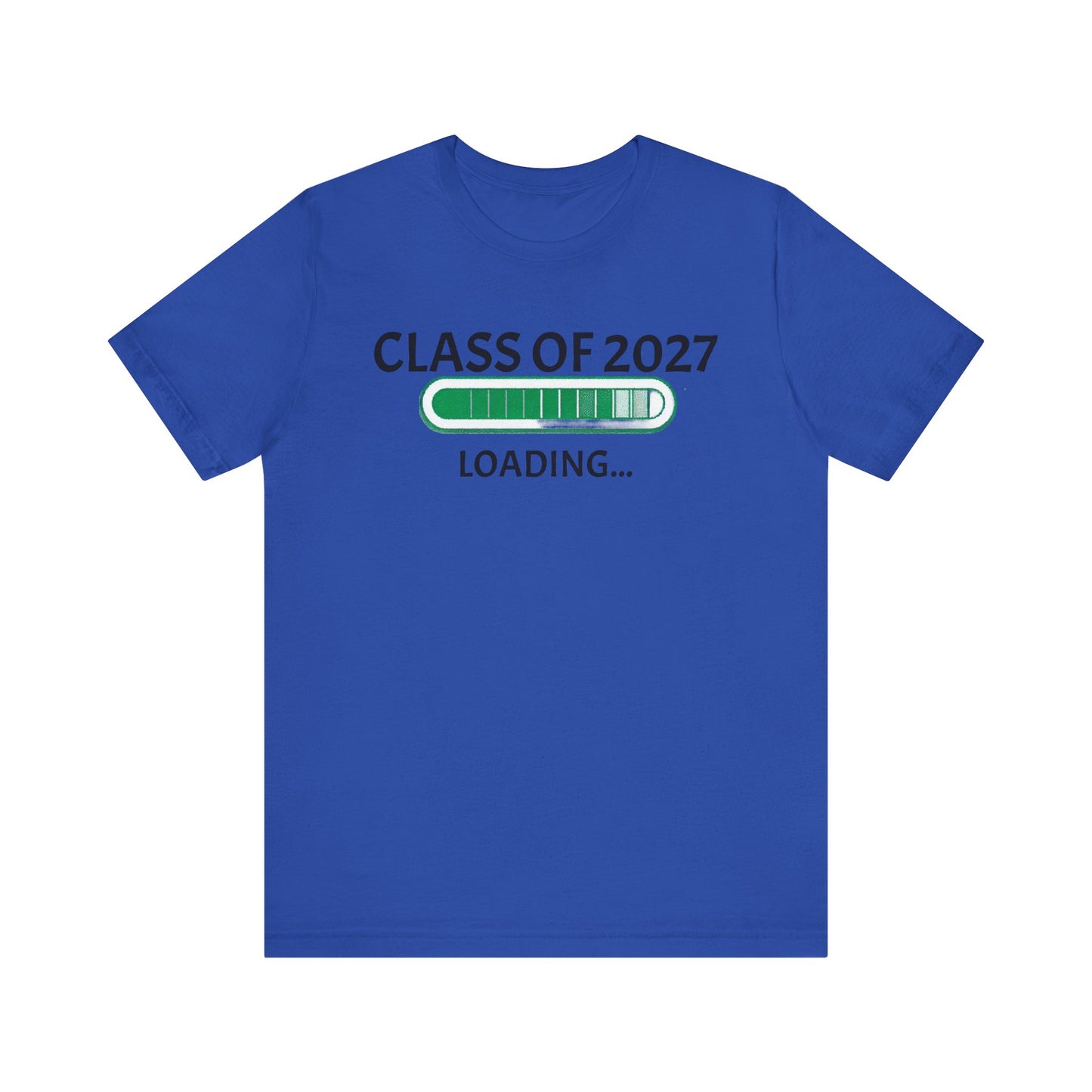 Class of 2027 Loading Unisex Tee - Graduation Celebration Shirt