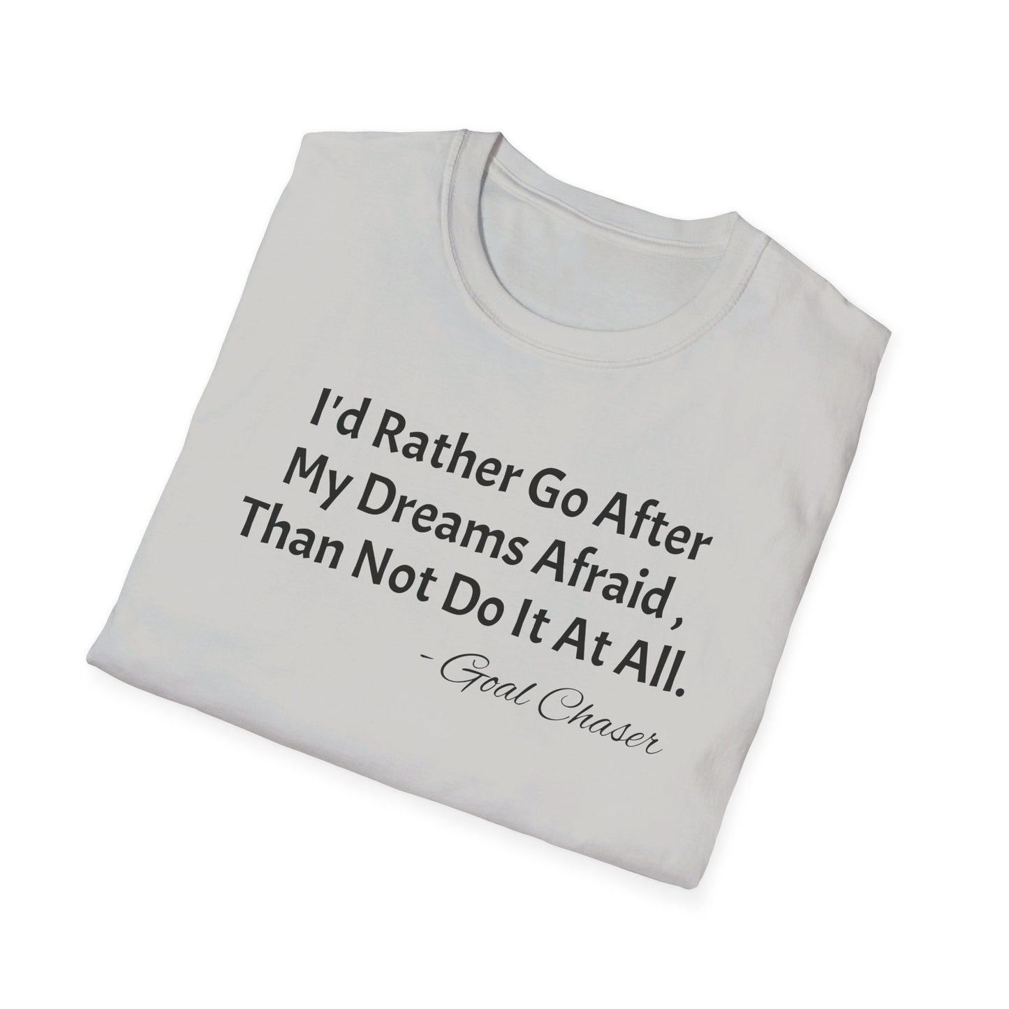 Goal Chaser Unisex Softstyle T-Shirt
