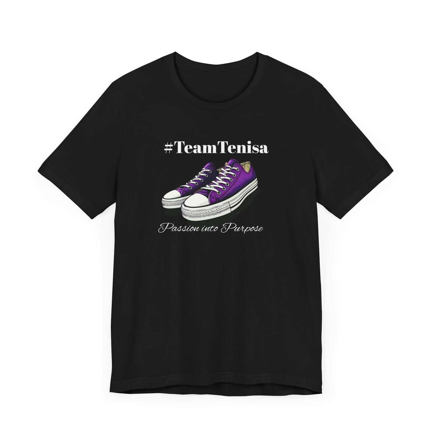 Passion into Purpose #TeamTenisa Unisex Jersey Short Sleeve Tee - Casual Style for Sports Lovers