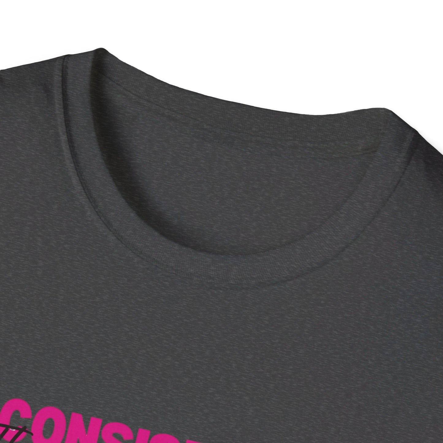 The Art of Being Consistent Unisex Softstyle T-Shirt