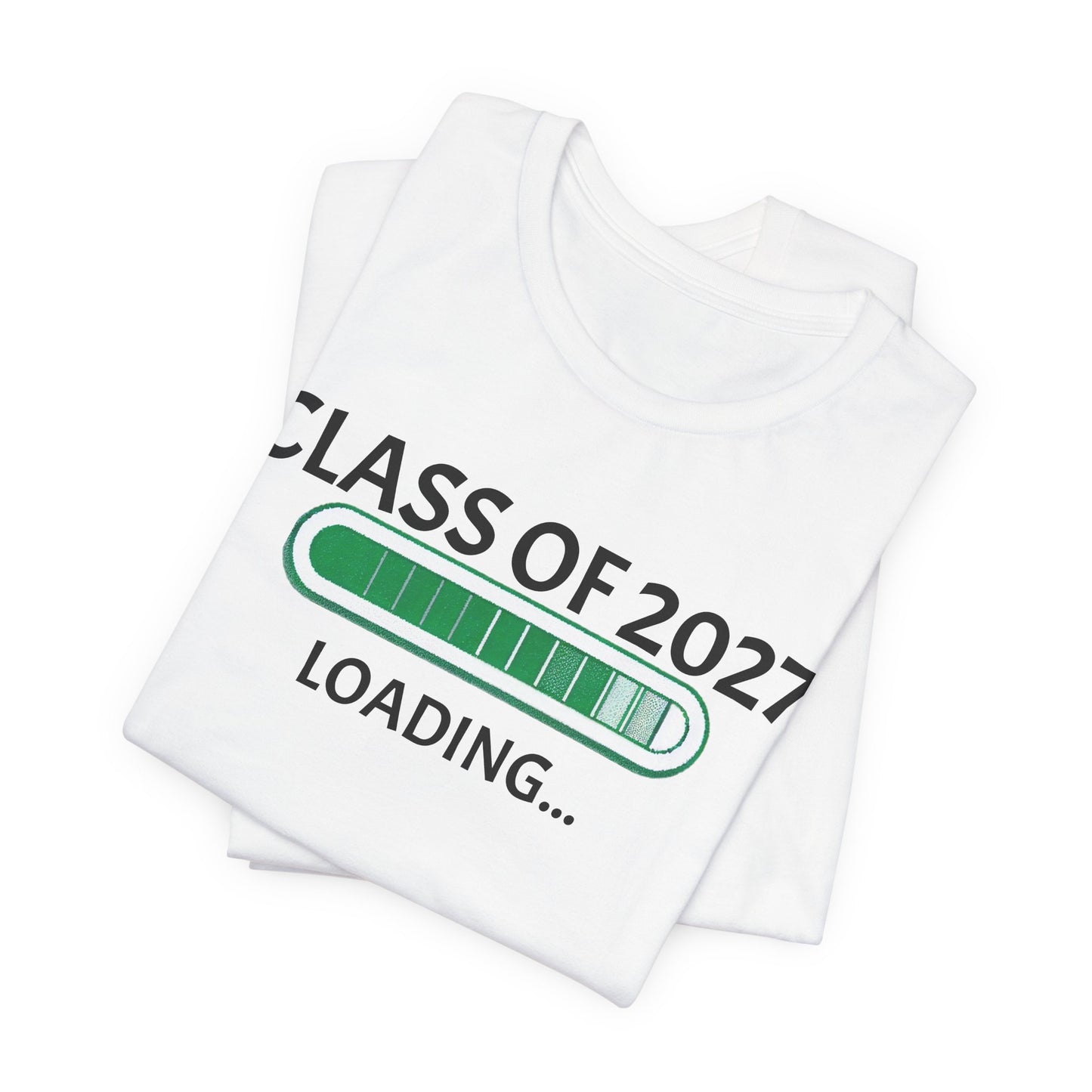Class of 2027 Loading Unisex Tee - Graduation Celebration Shirt