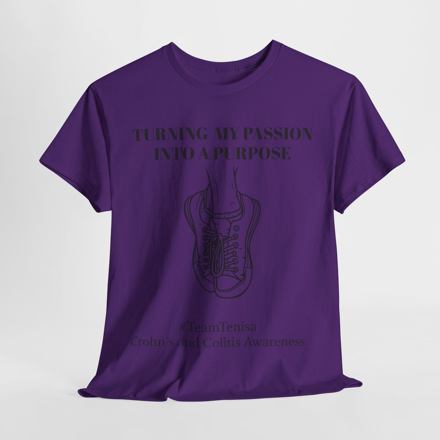 Turning My Passion Into a Purpose T-Shirt | Crohn's and Colitis Awareness | Unisex Heavy Cotton Tee