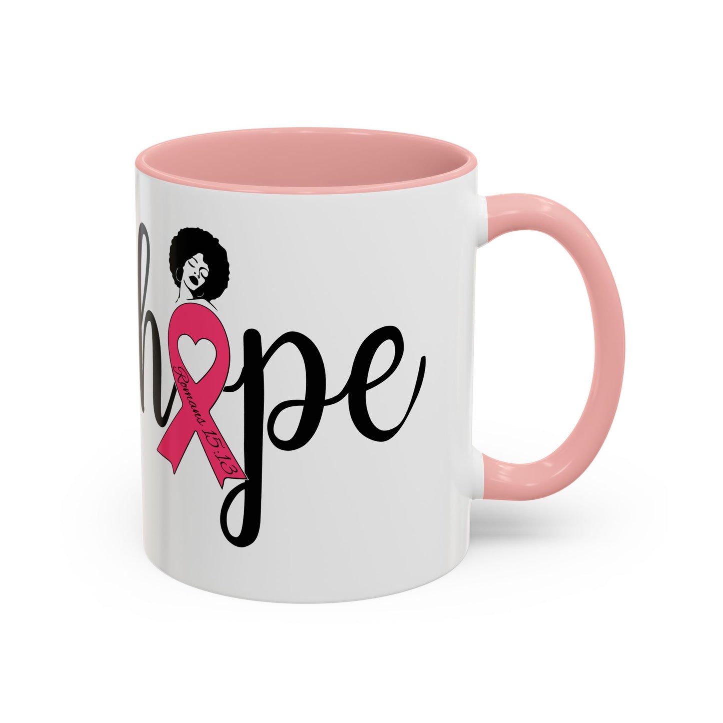 HOPE (BREAST CANCER SUPPORT) Mug, 11oz