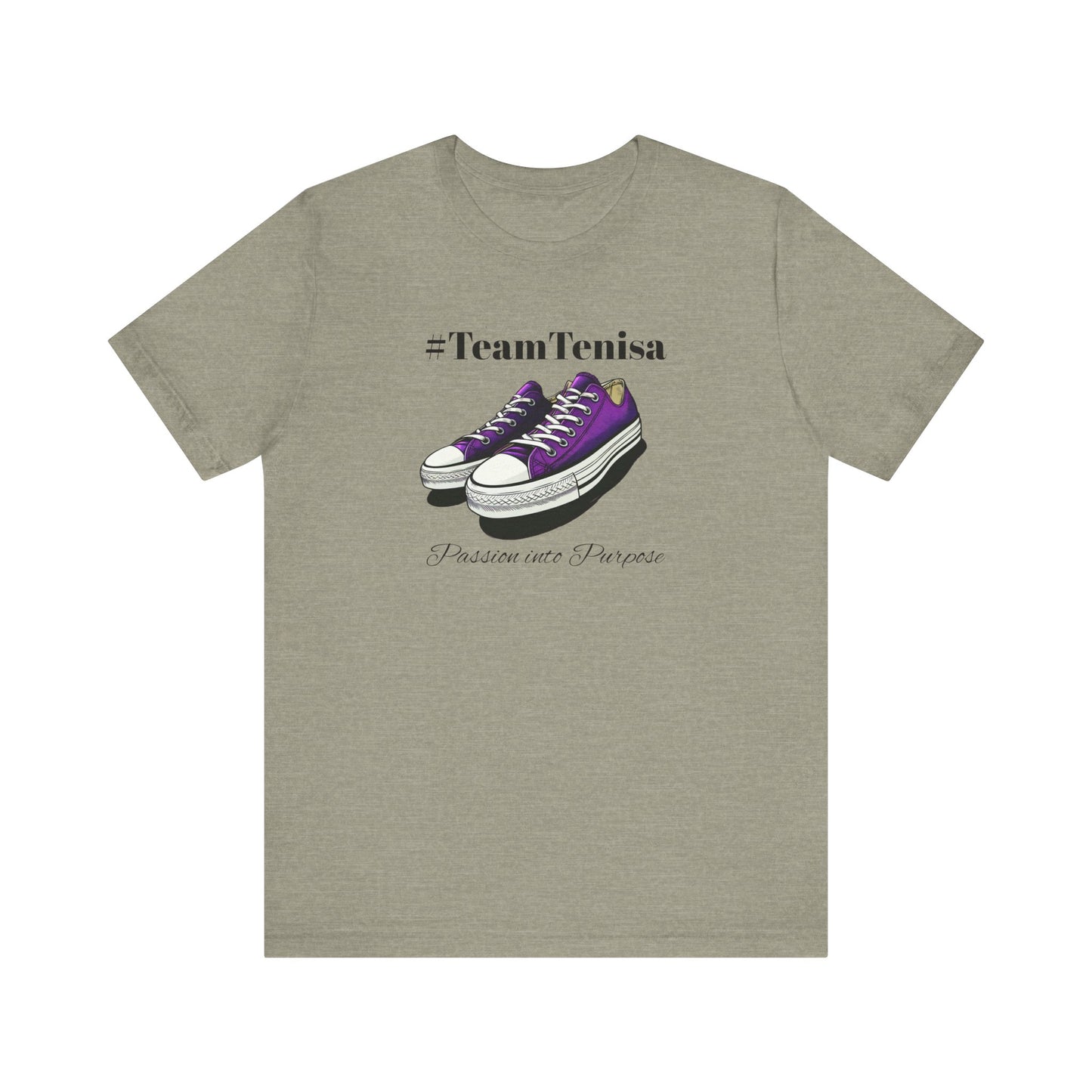 Passion into Purpose #TeamTenisa Unisex Jersey Short Sleeve Tee - Casual Style for Sports Lovers