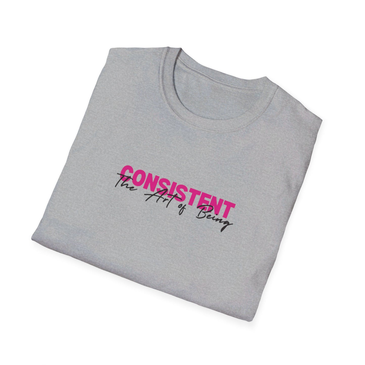 The Art of Being Consistent Unisex Softstyle T-Shirt