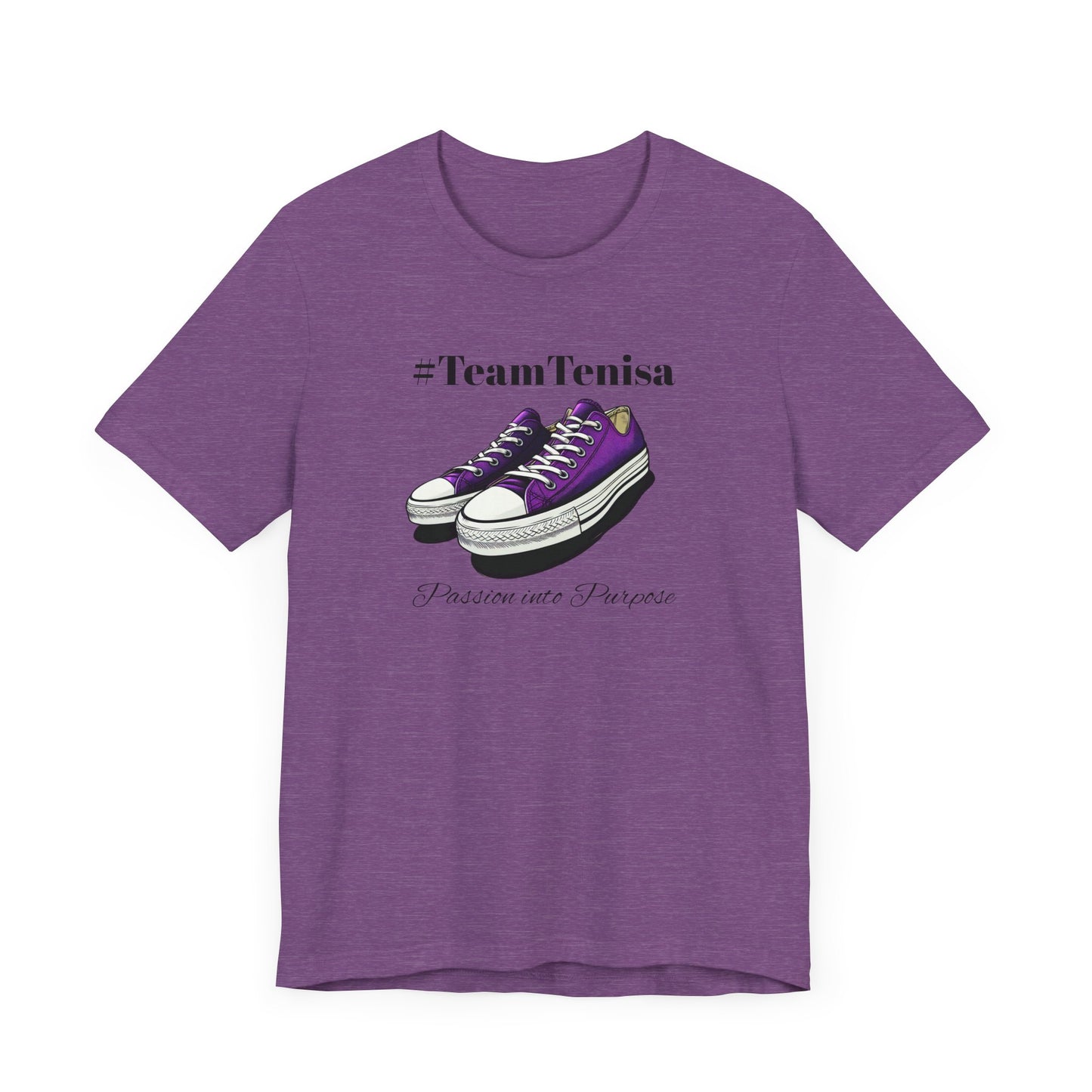 Passion into Purpose #TeamTenisa Unisex Jersey Short Sleeve Tee - Casual Style for Sports Lovers