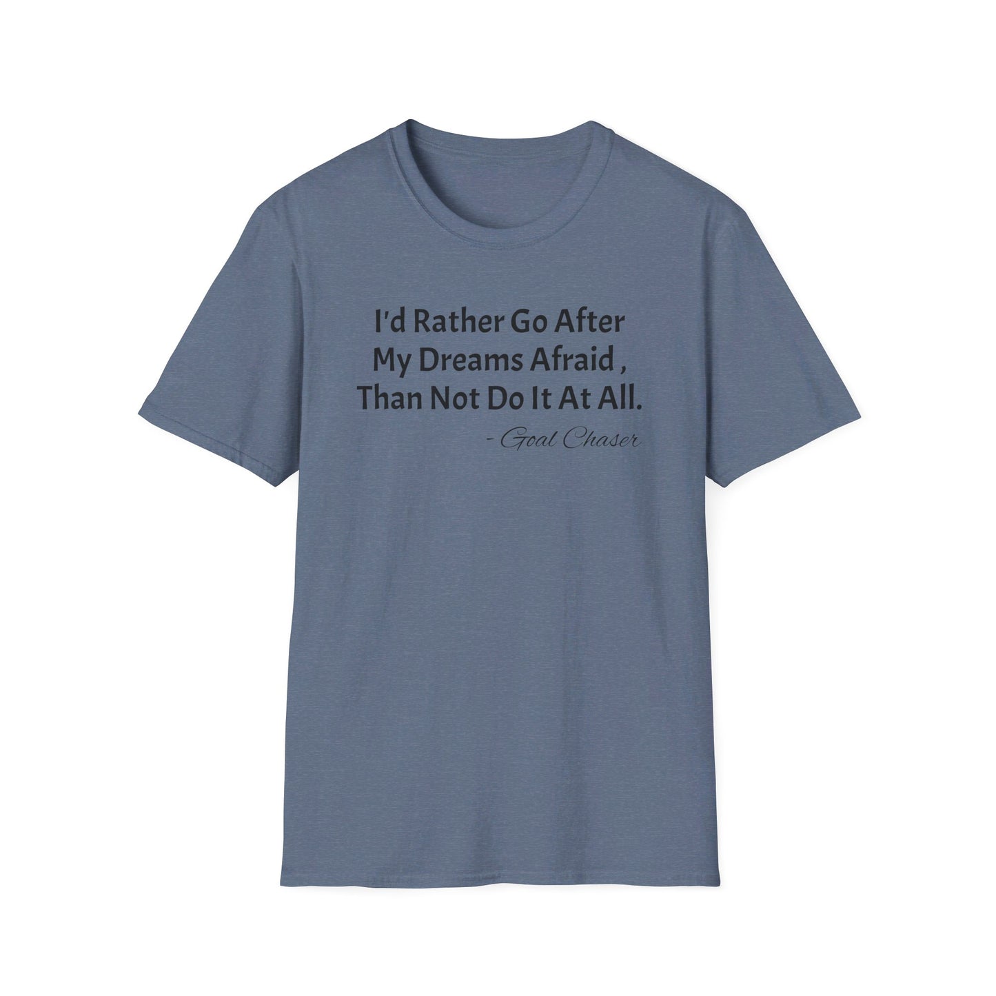 Goal Chaser Unisex Softstyle T-Shirt