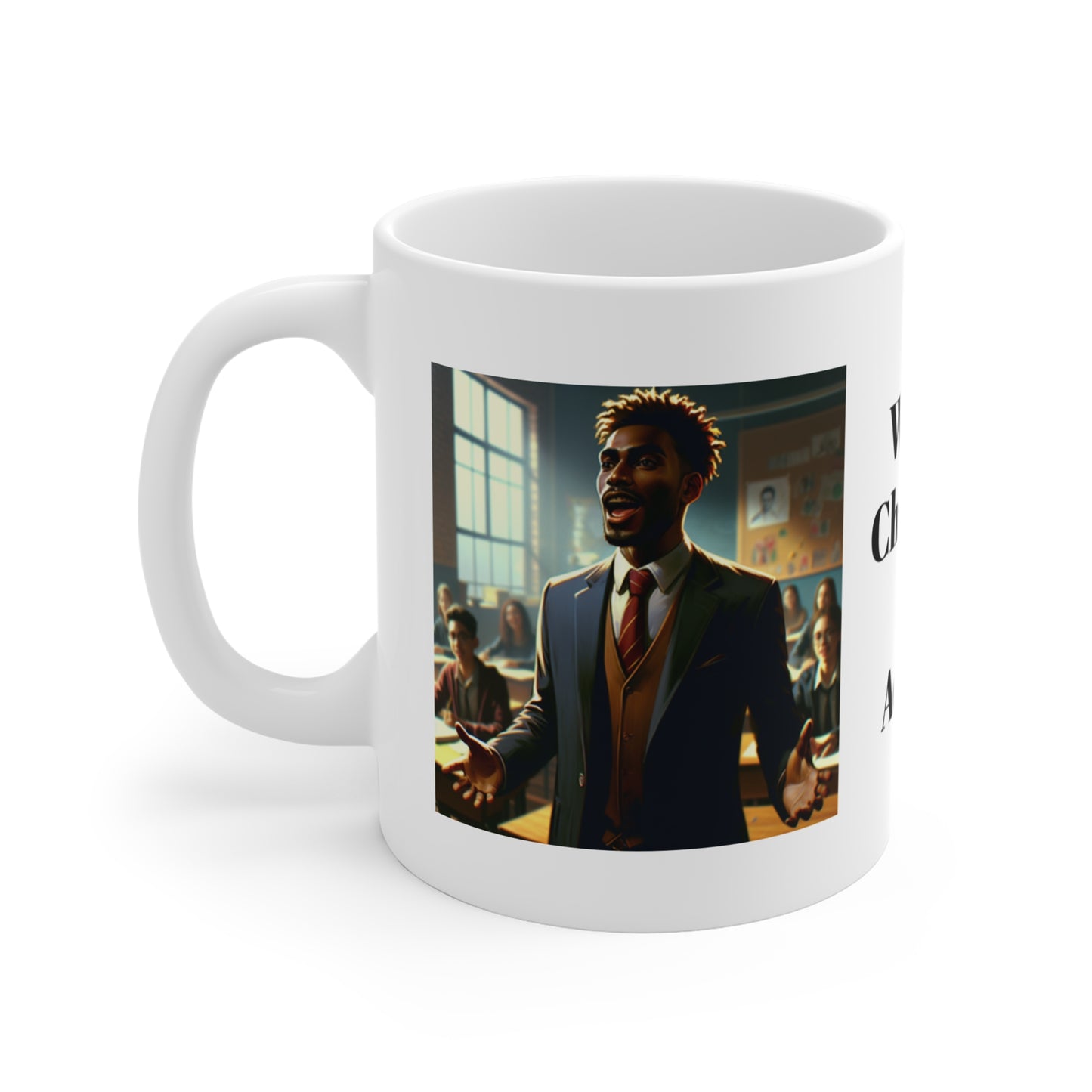World Changer In Action Mug 11oz