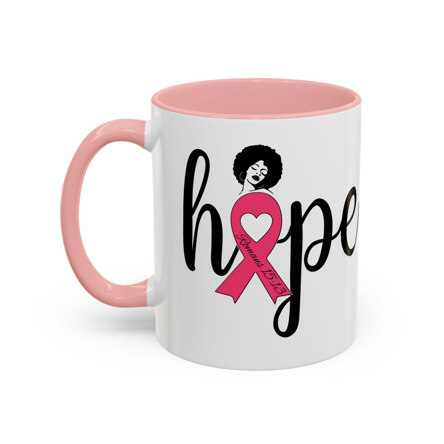 HOPE (BREAST CANCER SUPPORT) Mug, 11oz