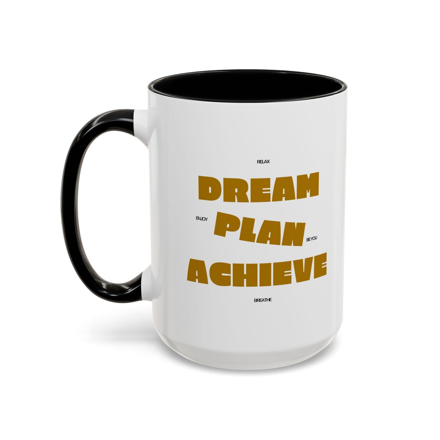 Dream Plan Achieve Accent Coffee Mug (11, 15oz)