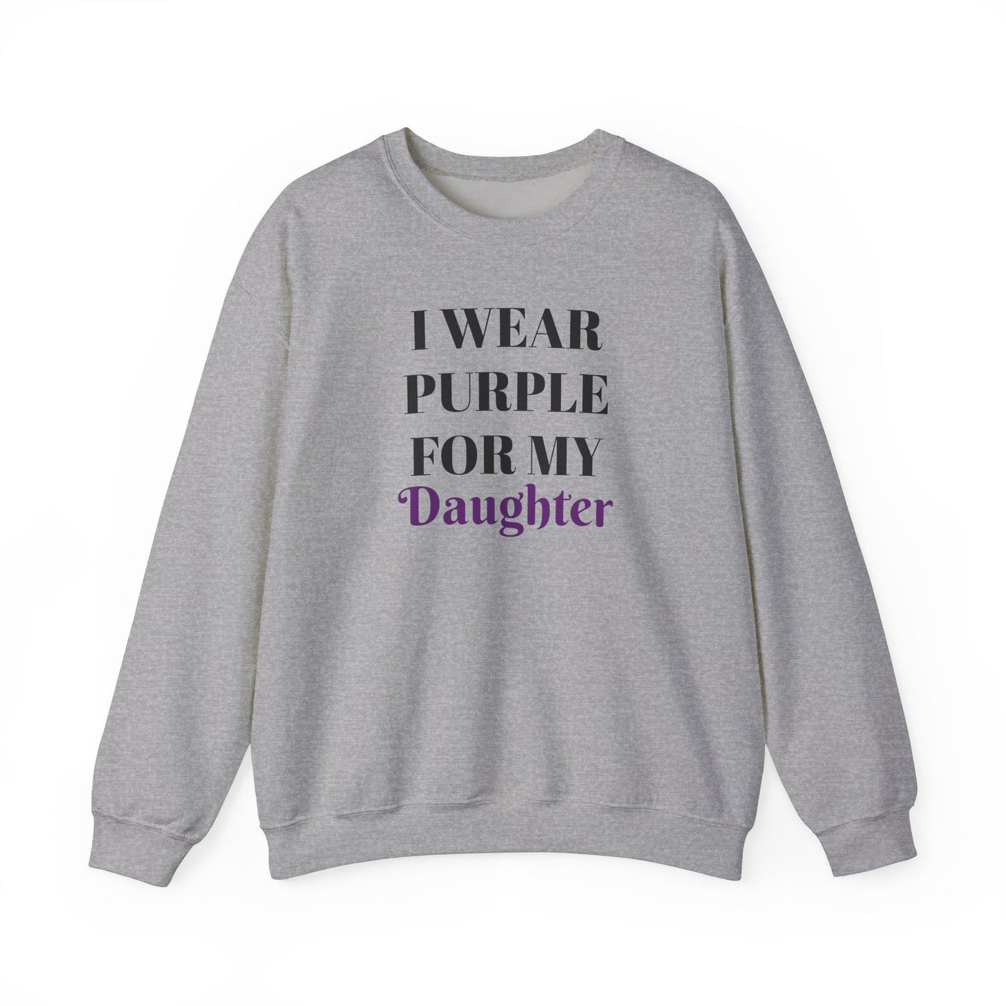 I Wear Purple For My Daughter Sweatshirt | Unisex Heavy Blend™ Crewneck