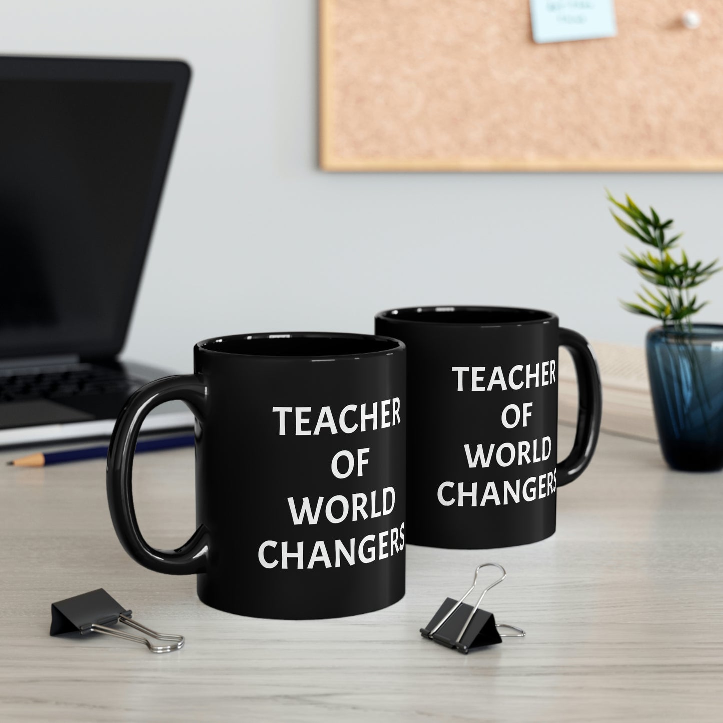TEACHER OF WORLD CHANGERS