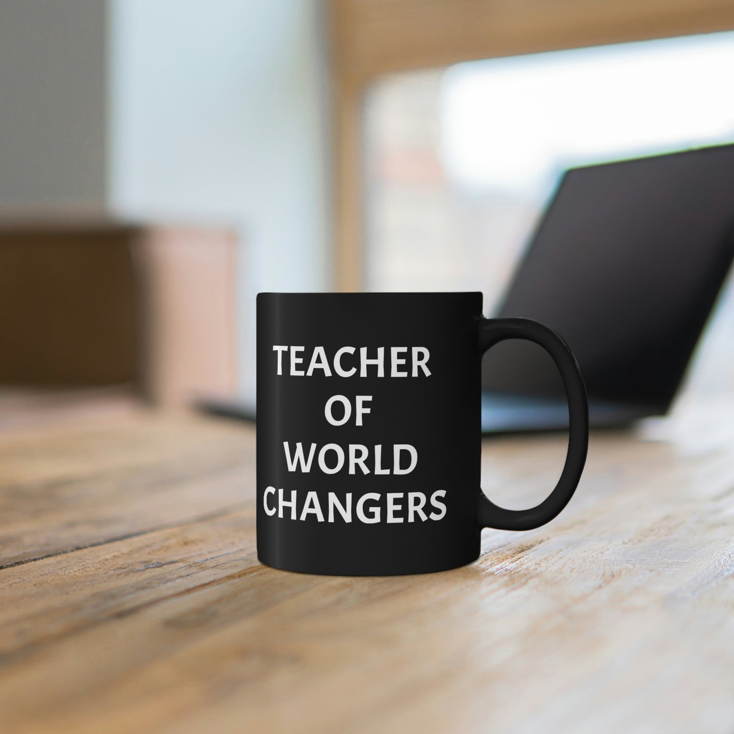 TEACHER OF WORLD CHANGERS