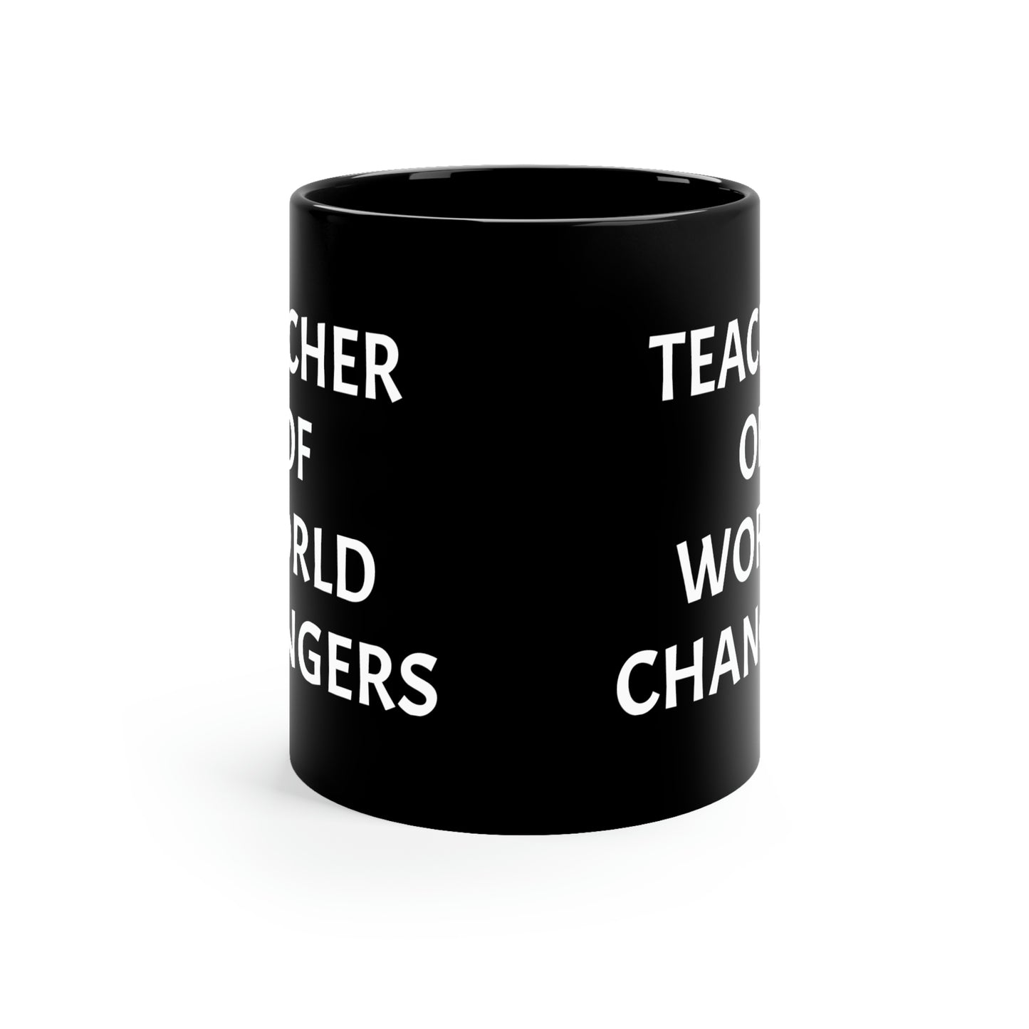 TEACHER OF WORLD CHANGERS