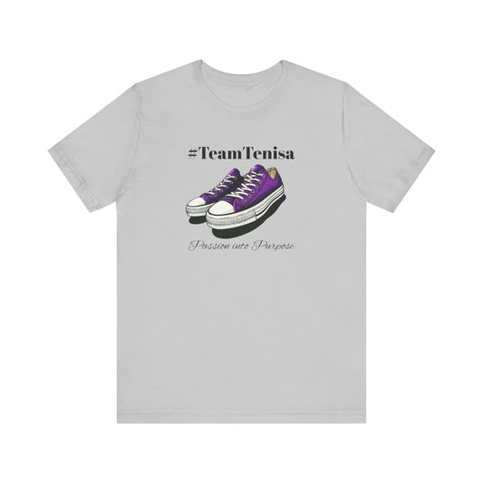 Passion into Purpose #TeamTenisa Unisex Jersey Short Sleeve Tee - Casual Style for Sports Lovers