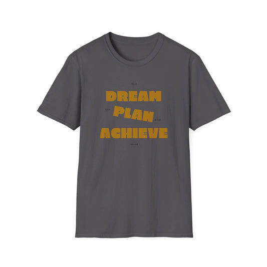 Dream Plan Achieve Unisex Softstyle T-Shirt