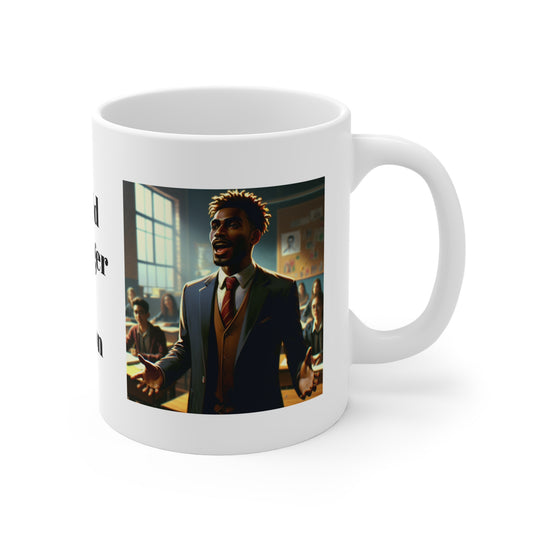 World Changer In Action Mug 11oz