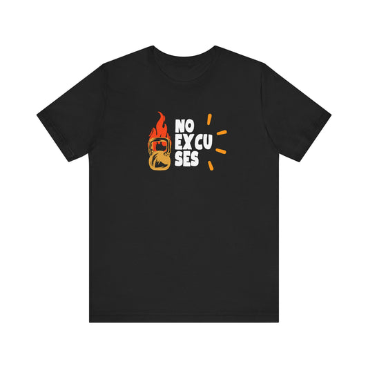 No Excuses Unisex Jersey Short Sleeve Tee
