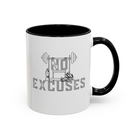 No Excuses Accent Coffee Mug (11, 15oz)