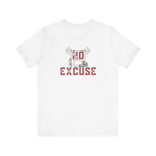 No Excuse (Red) Unisex Jersey Short Sleeve Tee