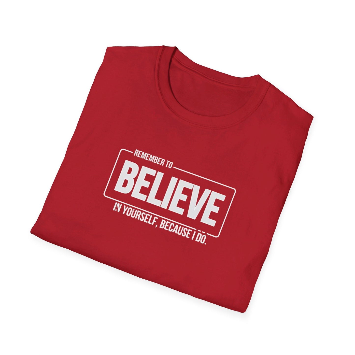 Believe in Yourself Unisex Softstyle T-Shirt