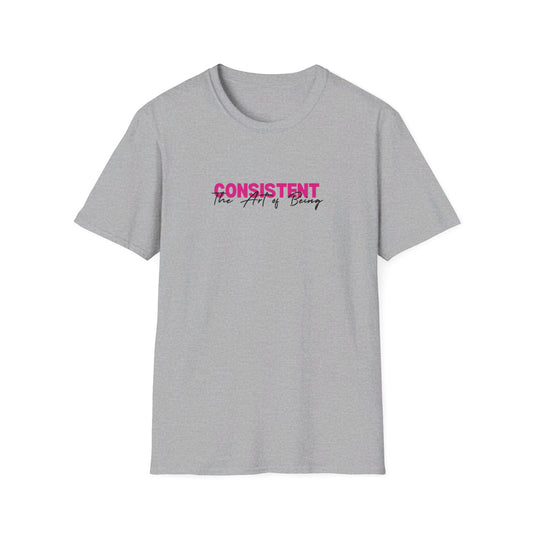 The Art of Being Consistent Unisex Softstyle T-Shirt