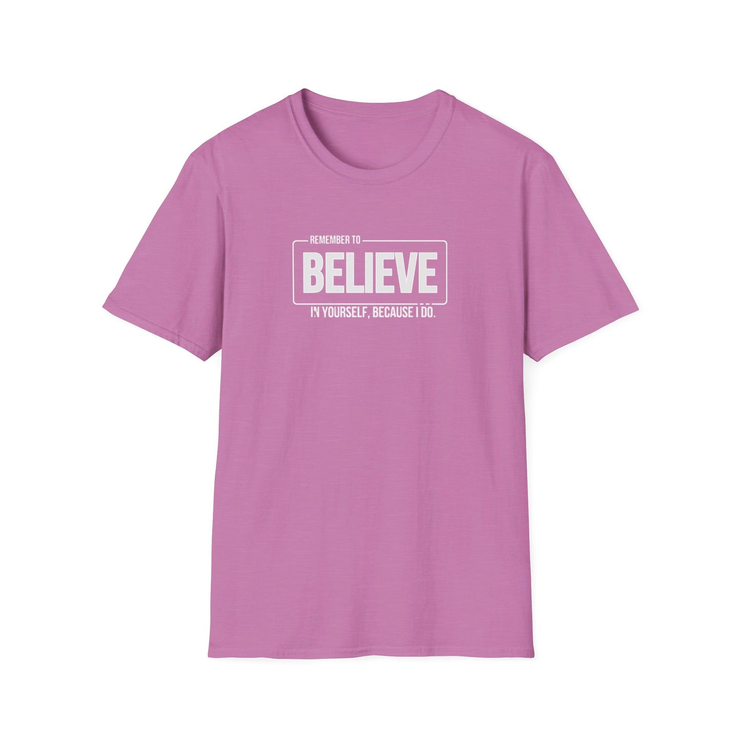 Believe in Yourself Unisex Softstyle T-Shirt